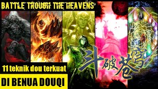 11 teknik dou terkuat di btth | BATTLE TROUGH THE HEAVEN