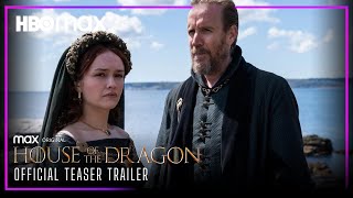 House Of The Dragon (2022) Official Teaser Trailer | HBO Max
