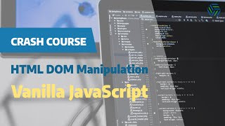 Learn DOM Manipulation with Vanilla JavaScript in 20 minutes