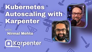 Kubernetes Autoscaling with Karpenter: DevOps and Docker Live Show (Ep 173)