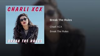 Break The Rules (Clean Version)