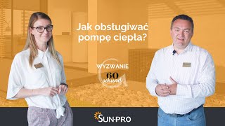 Czy obsługa pompy ciepła jest trudna? - Wyzwanie 60 sekund