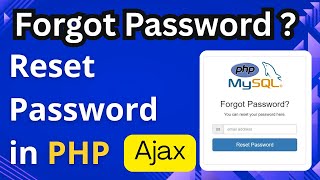 Forgot Password in PHP | Reset Password in PHP with Ajax including Gmail SMTP password reset link