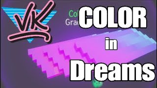 All About Color | Dreams Tutorial