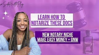 NOTARIZE These DOCS // Notary NICHE- Legal Court Docs