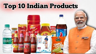 Top 10 Indian Products |Indian brand