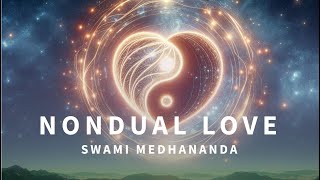 Nondual Love · Swami Medhananda