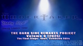 The Dark Side Project - Vol. 6 [2025] (The Final Stage: 'Vault' Extension Edits)