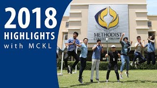 Events@MCKL | 2018 Highlights with Methodist College Kuala Lumpur