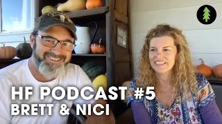 Brett & Nici from Limestone Permaculture on Drought, Bushfires, & Answering your Q's - HF Podcast #5