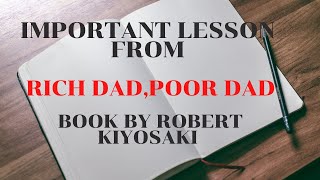 || Important Lesson from Rich Dad, Poor Dad Book Summary ||