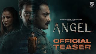 ANGEL | Official Teaser |  Partha Sarathi Ray | Kavya Keeran | Prasanjeet | Jitendriya Pradhan