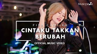 Download Mp3 Fira Cantika - Cintaku Takkan Berubah (Official Music Video)