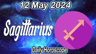 😱WITH THIS YOU WILL CHANGE YOUR LIFE😱🪬SAGITTARIUS DAILY HOROSCOPE MAY 12 2024✅