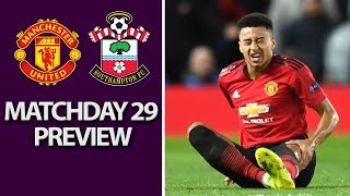 Man United v. Southampton | PREMIER LEAGUE MATCH PREVIEW | 3/2/19 | NBC Sports