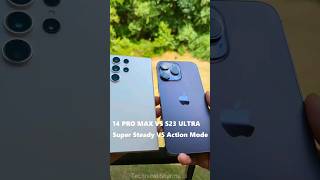 iPhone 14 Pro Max Action Mode vs Galaxy S23 Ultra Super Steady! (1080p 60fps)🤯🤯 #shorts