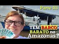 QUANTO CUSTA OS BARCOS  PEQUENOS  NO INTERIOR DO AMAZONAS?