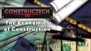 Episode 35, The Economics of Construction