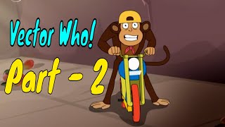 Vector Who! Part - 2 - Chimpoo Simpoo - Detective Funny Action Comedy Cartoon - KidZ