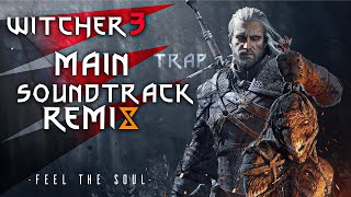 Witcher 3 Wild Hunt Theme | Steel For Human Trap Remix