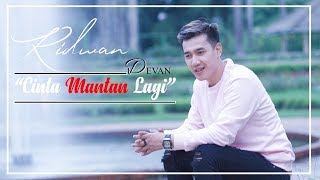 Ridwan Devan - Cinta Mantan Lagi || [Official Music Video]