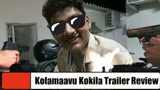 Kolamaavu Kokila Trailer Review | Naangalum Reviews poduvomla | Nayanthara | Yogi Babu | Anirudh