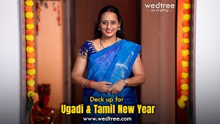 How to ? Deck up For Ugadi / Tamil New Year! | Wedtree | 6 Apr 2024