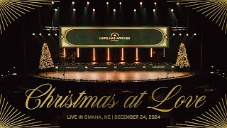 Christmas Eve 2024 | Love Church | Pastor Todd Doxzon