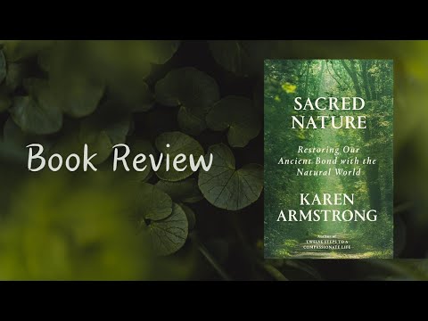 Sacred Nature by Karen Armstrong {book review}