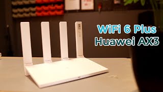 Huawei WiFi 6 Plus AX3 Setup and Review
