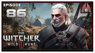 CohhCarnage Plays The Witcher 3: Wild Hunt (Death March/Full Game/DLC/2020 Run) - Episode 86