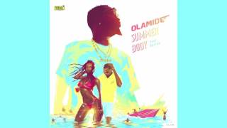 Olamide ft. Davido - Summer Body