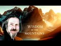 Profound Philosophical Lecture - The Wisdom of the Mountains - Alan Watts