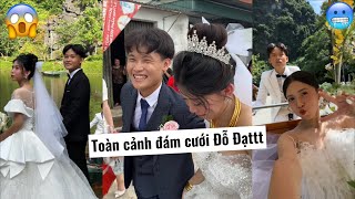 Tất tần tật về đám cưới của Đỗ Đạt ? mọi người choáng ngợp không tinnn ??? | Đỗ Đạt Official