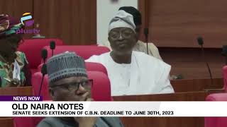 Old Naira Notes: Senate Seeks Extension Of C.B.N. Deadline To June 30th, 2023