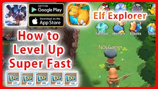 How to Level Up Super Fast in Pokemon Elf Explorer/Elf Adventurer