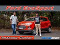 Ford EcoSport Ownership Review - Customer Wants Ford Back In India! | MotorBeam