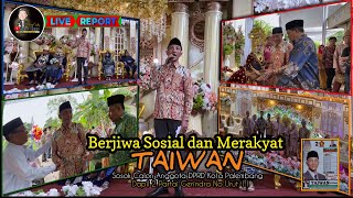 Berjiwa Sosial dan Merakyat,Taiwan Sosok Calon Anggota DPRD Kota Palembang#gerindra #dprd