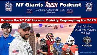 NY Giants Rush(Ep. 219) The Off Season: Why is Bowen Back?