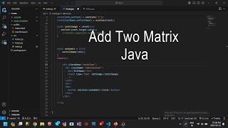 Program to Add Two Matrices in Java using Visual Studio Code