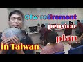 OFW RETIREMENT PENSION PLAN IN TAIWAN/HOW TO APPLY/Neil TV vlog #58