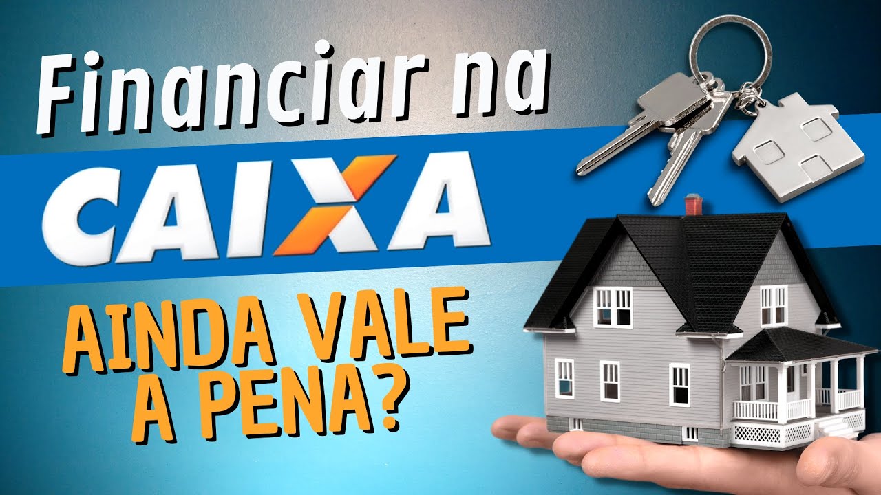 QUAL É O MELHOR BANCO PARA FINANCIAR IMÓVEL? | Ainda Compensa Financiar ...