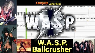 Ballcrusher - W.A.S.P. - Guitar + Bass TABS Lesson