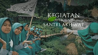 Kegiatan Outbound Santri Akhwat Part 2 | LDKS 2022 | Highlight Video