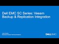 Dell EMC SC Series: Veeam Backup & Replication Integration