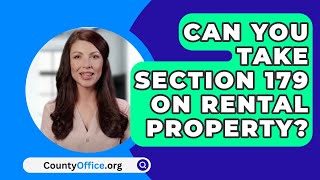 Can You Take Section 179 On Rental Property? - CountyOffice.org