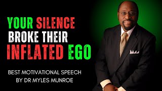 Why Your Silence Will Break Their Inflated Ego#mylesmunroelegacy ,#silence, #powerofsilence, #ego,