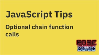 JavaScript Tips — The optional chaining call operator