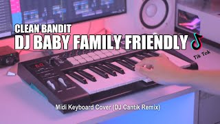 DJ Baby Family Friendly Slow Tik Tok Remix Terbaru 2021 (DJ Cantik Remix)