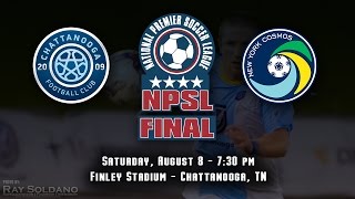 2015 NPSL FINALS - Chattanooga FC vs. New York Cosmos B